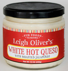 White Hot Queso with Roasted Jalapenos - Leigh Oliver's